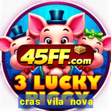 cras vila nova itapeva sp